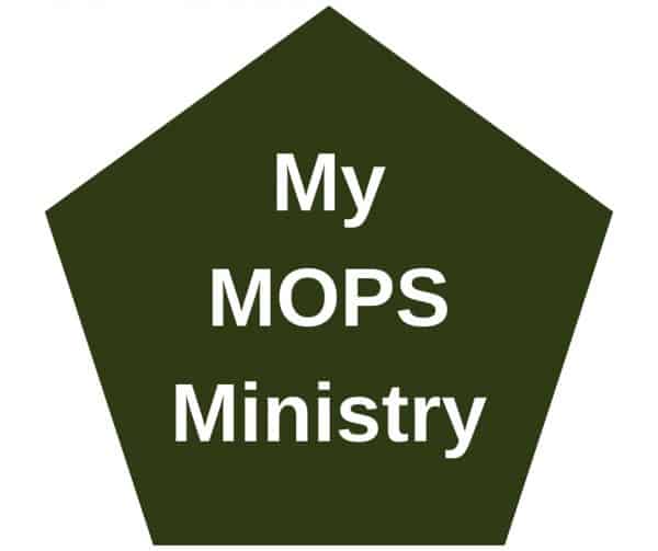 My MOPS Ministry